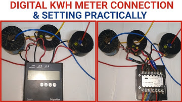 3 phase digital kwh meter connection & setting! Kwh meter connection