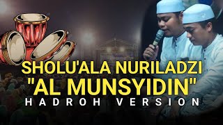 🔵SHOLLU 'ALA NURILADZI • [AL MUNSYIDIN] PEKALONGAN • VIRAL TIKTOK ‼️• FULL VIDEO
