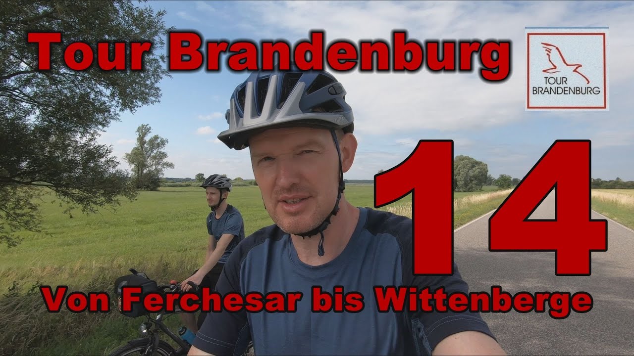 Tour Brandenburg - Von Ferchesar nach Wittenberge (