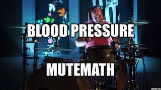 Blood Pressure - MUTEMATH - Jordan and Rob