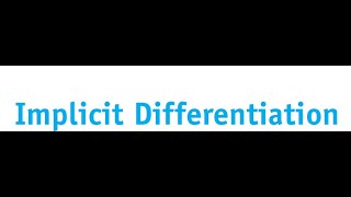 Implicit Differentiation for Elementary to Multivariable Functions