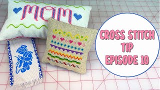 Cross Stitch Tip | Episode 10 | The Sewing Room Channel