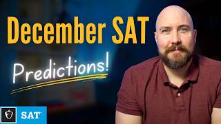 December 2025 SAT Predictions | These Questions WILL be on the Exam