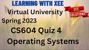 CS604 Quiz 4 spring 2023 Virtual University of Pakistan