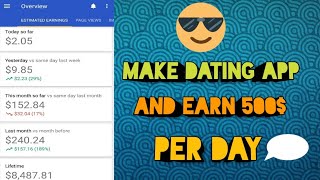 MAKE ONLINE DATING APP AND EARN 500$ PER DAY 🤑🤑🤑 - ADVANCE EARNING