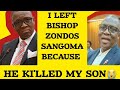 Bishop zondo s sangoma sacrificed with my son i left