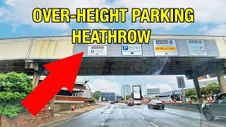 Over Height Parking at Heathrow Terminal 2 and Collection Point