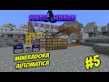 MINERADORA 100% Automatica - Minecraft Magic World #5
