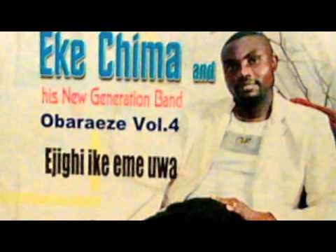 Eke Chima-"Olilanyam...  Obaraeze Vol. 4 (Part 1 o...