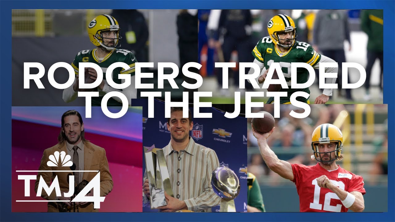 Aaron Rodgers traded from Green Bay Packers to New York Jets