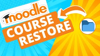 Moodle Tutorial | Course Restore
