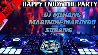DJ MINANG MARINDU MARINDU SURANG VIRAL TIKTOK