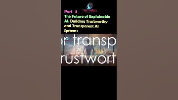The Future of Explainable AI: Building Trustworthy and Transparent AI Systems! Part 8 #ai #viral