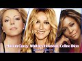 Mariah Carey, Whitney Houston, Celine Dion | The Best Songs of World Divas