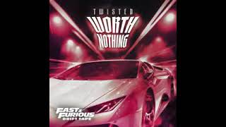 Twisted Or Tree Fast U0026 Furious The Fast Saga   Worth Nothing Fast U0026 Furious Drift Tapephonk