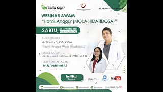 MENGENAL HAMIL ANGGUR "MOLA HIDATIDOSA" BERSAMA DR. UNEDO SpOG, K.OnK DI RSIA BUNDA ALIYAH JAKARTA