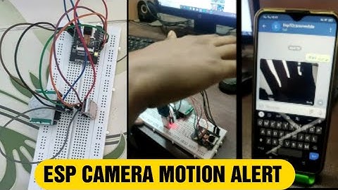 ESP 32 CAM  MOTION DETECTOR AND SENDS THE IMAGE TO TELEGRAM | MINI PROJECT