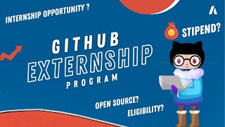 GITHUB EXTERNSHIP PROGRAM || PAID INTERNSHIP || APPLY TODAY