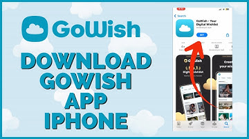 How to Download & Install GoWish App on iPhone 2023?
