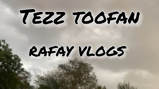Tez Toofan Rafay Vlogs
