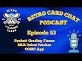 Beckett Grading Fiasco, MLB Debut Patches & COMC App | Retro Card Chat Podcast