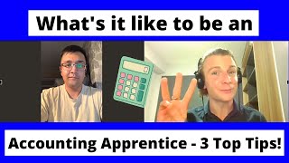 ⭐️ WHAT IS IT LIKE TO BE AN ACCOUNTING APPRENTICE - 3 TOP TIPS! ⭐️ | Accounting Apprenticeship UK |