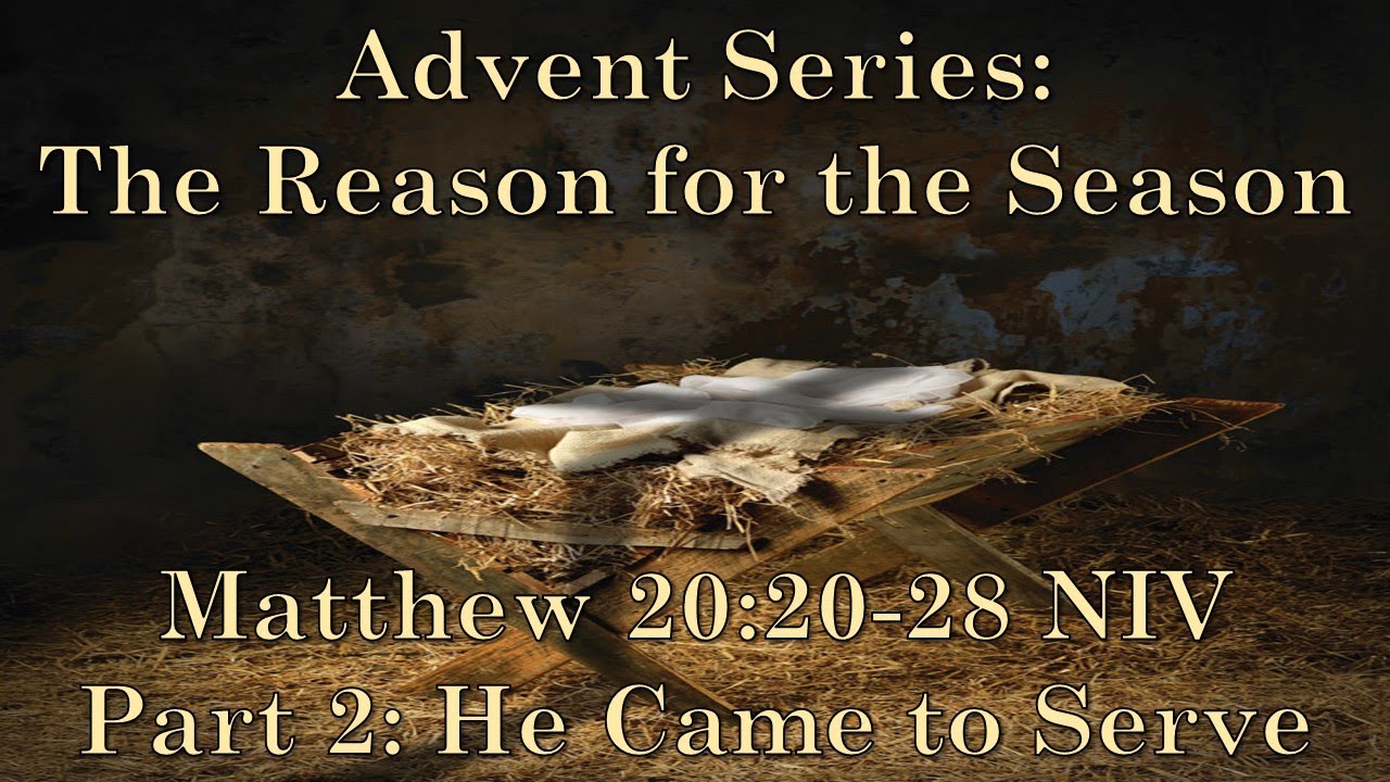 Matthew 20 20 28 NIV YouTube