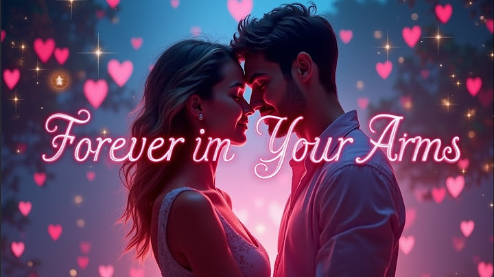 "Forever in Your Arms 💖 Best Valentine's Love Song 2025 | Emotional Romantic Music | Love Ballad"