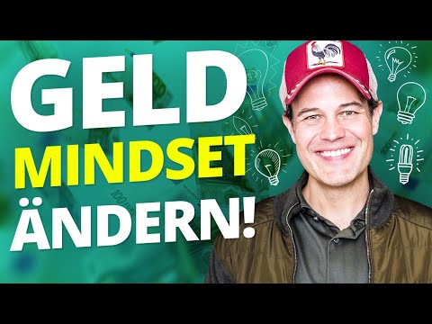 Das richtige Mindset erfolgreich Geld zu verdienen | So denken Millionäre