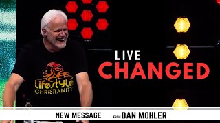 Dan Mohler - Live Changed