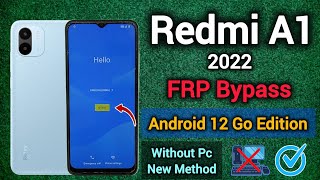Redmi A1 2022 | FRP Bypass | Android 12 Go Edition | Verify Your Account | Without Pc | New Method.