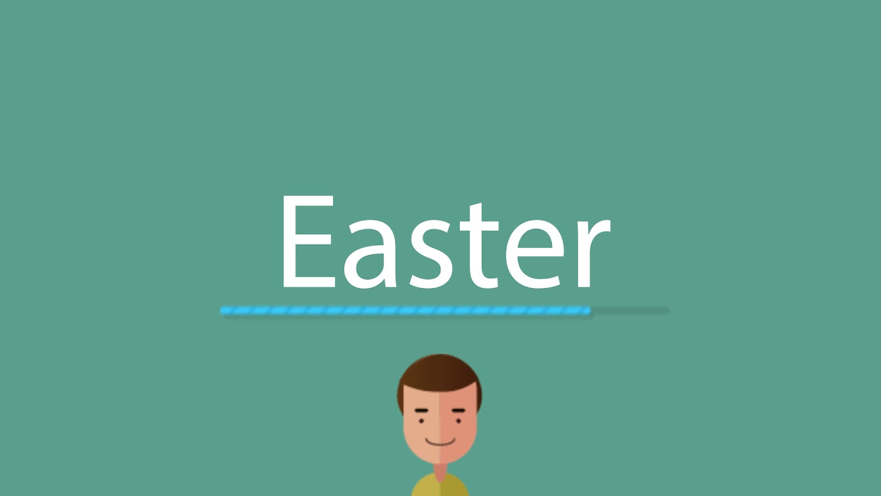 Easter pronunciation YouTube