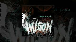 Wilson - Truck Stop (Remastered)