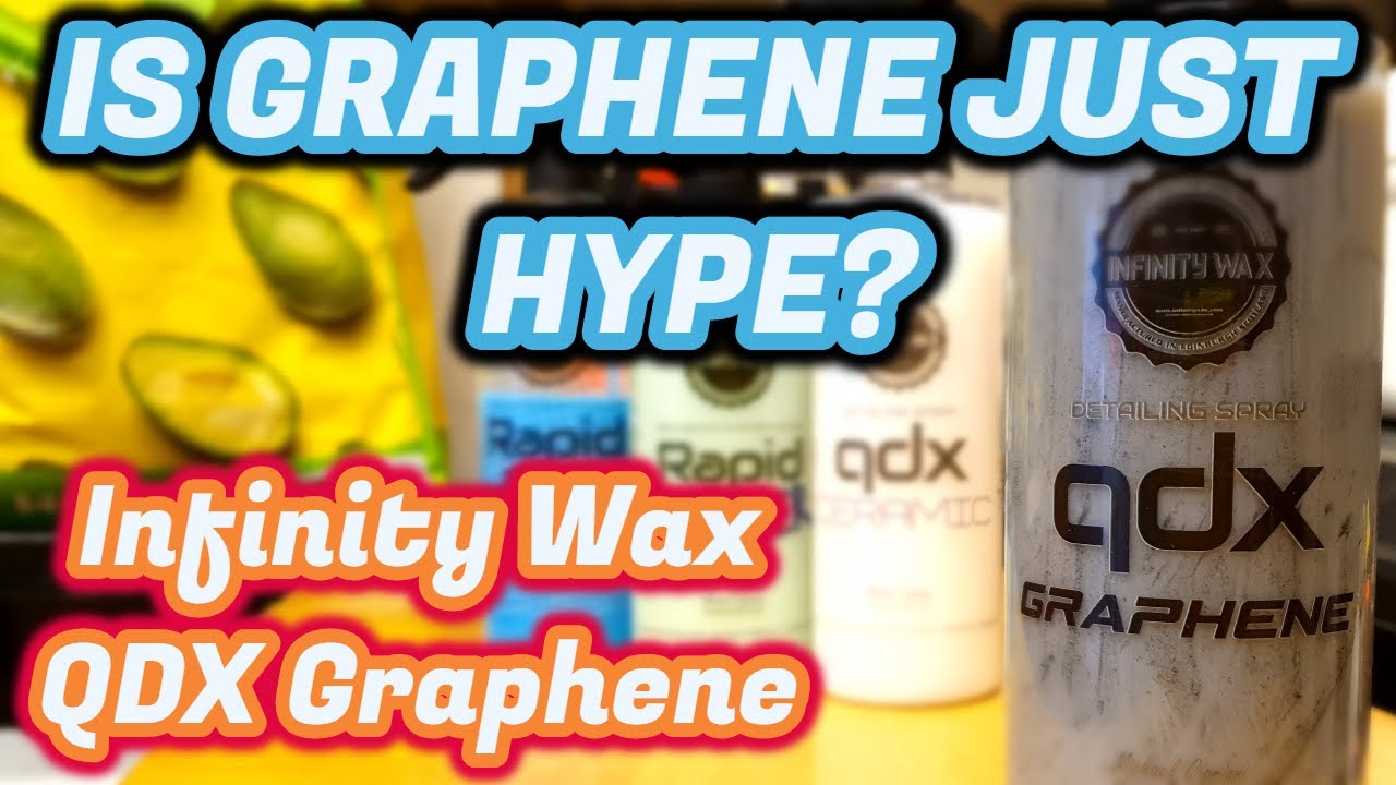 Is Graphene all HYPE? - Infinity Wax QDX Graphene