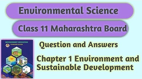 EVS || Ch1 Environment and Sustainable Development || Question and Answers ||11 Maharashtra Board ||