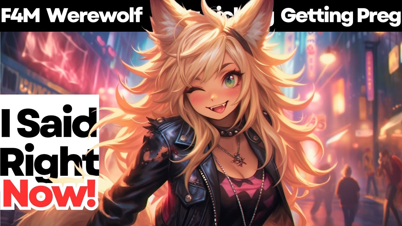 [F4M] Werewolf Princess Wants to EXPAND the Pack [Lewd] [Spicy] [Shy Listener]