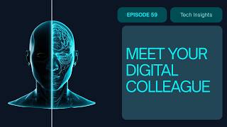 Meet Your Digital Colleague: AI in 2025 (Day 59/60)
