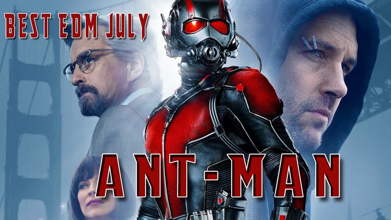 Best EDM music July 2018 #2 - Marvel Studios' Ant-Man and The Wasp