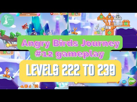 Angry Birds Journey #12 gameplay | levels 222 to 239 | Hifisere GEM