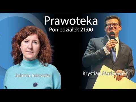 Prawoteka - Jola Jeżewska i Krystian Markiewicz (powtórka)
