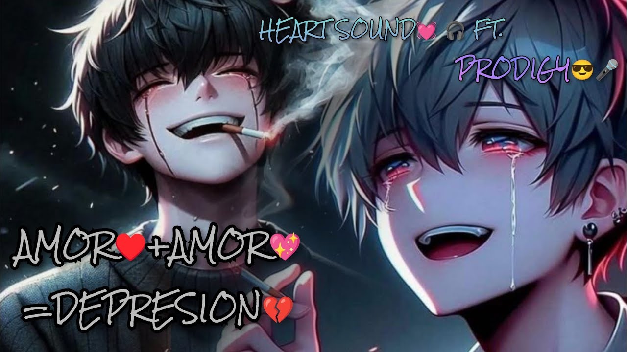 AMOR♥️+AMOR💖=DEPRESION💔 | RAP DESAMOR🖤💔 | HEART SOUND💓🎧 FT. PRODIGY😎🎤 | CANCIÓN PARA DESAHOGARSE😭