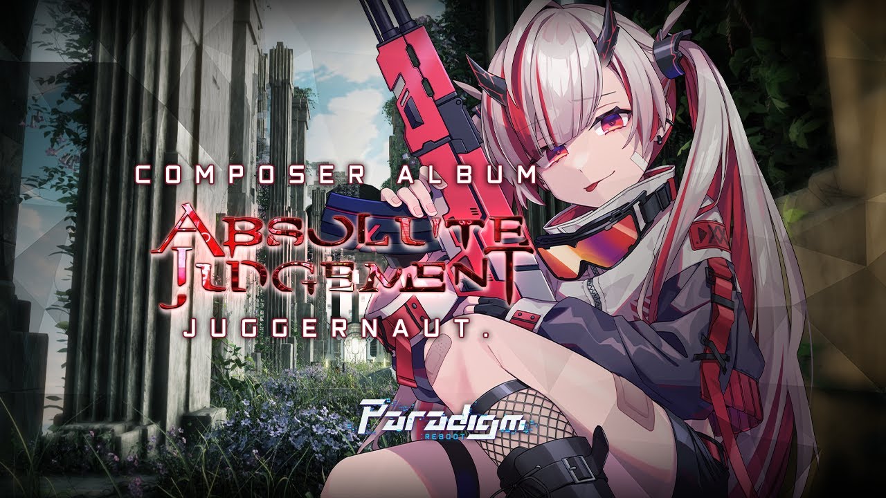 Paradigm: Reboot】Juggernaut. Solo Album 