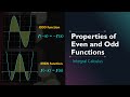Properties of Even and Odd Functions | Integral Calculus