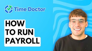 How to Run Payroll in Time Doctor 2 [2025 Guide]