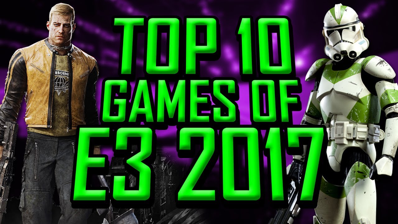 Top 10 Games of E3 2017