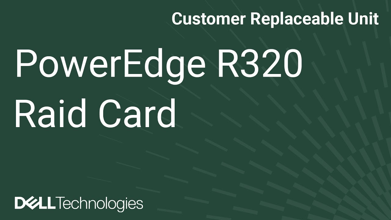 PowerEdge R320 : Raid Card