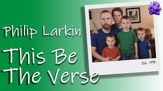 This Be The Verse - Philip Larkin