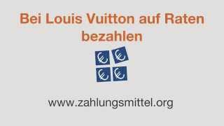 Ratenzahlung bei Louis Vuitton - So geht's mit dem Ratenkauf bei LouisVuitton