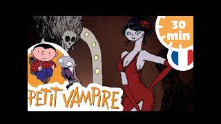 PETIT VAMPIRE - 30 minutes - Compilation #01