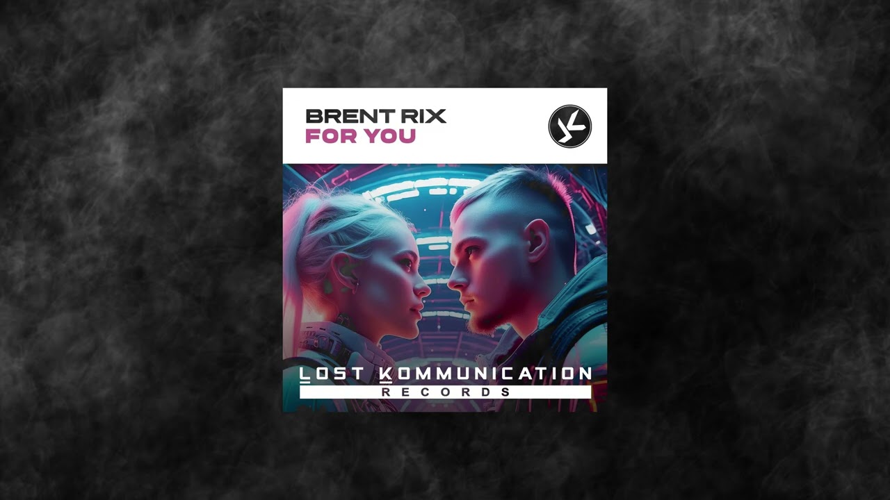 Watch Brent Rix - For You (Extended Mix) on YouTube Watch Brent Rix - For You (Extended Mix) on YouTube